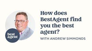 How BestAgent Works with Andrew Simmonds