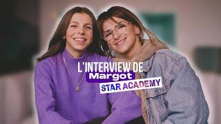 L'INTERVIEW DE MARGOT #StarAcademy