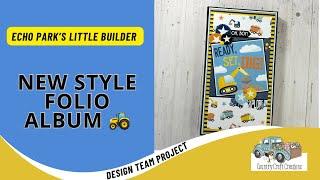 Little Builder NEW Folio Album Walkthrough | Country Craft Creations DTP