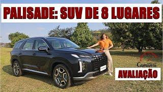 PALISADE: Será que a Hyundai Emplaca um Carro nessa Categoria? - AVALIAÇÃO