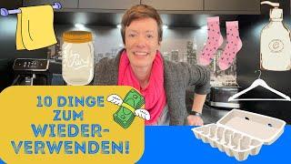 Werfe diese 10 Dinge NICHT weg und SPARE beim Wiederverwenden bares GELD! | (10 Frugal hacks)