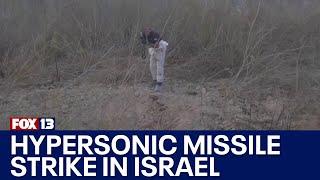 Possible hypersonic missile strikes Israel | FOX 13 Seattle