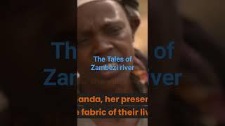 Africa |Zambia |The tales of Zambezi: Chanda the girl who went missing