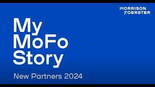 My MoFo Story: New Partners 2024