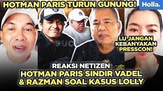 Reaksi Netizen Hotman Paris Sindir Vadel & Razman Soal Kasus Lolly