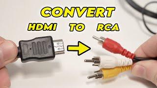 HDMI to RCA : How to Convert