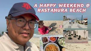 A HAPPY WEEKEND @ RASTANURA BEACH