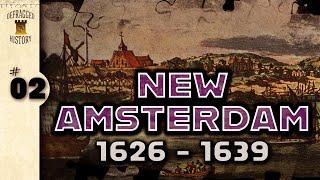 2. New Amsterdam - Open for Business | New York Origin Story