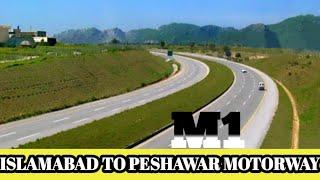 Islamabad to Peshawar Motorway | A Journey to Peshawar | M1