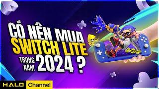 Có Nên Mua Nintendo Switch LITE Trong Năm 2024 !?