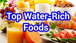 Top 10 Water Rich Foods That Help You Stay Hydrated