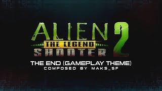 The End (Alien Shooter 2: The Legend OST) by Maks SF