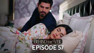 Gelin 57.Bölüm | Behind the Veil Episode 57 | Season 2