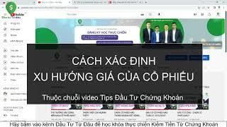 Hướng Dẫn Xác Định Xu Hướng Giá Của Cổ Phiếu  [Tips Đầu Tư Chứng Khoán]