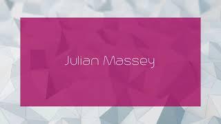 Julian Massey - appearance