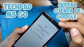 TechPad M5 Go Como Desbloquear o Quitar Bloqueo De Cuenta De Google