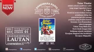 TUTUR TINULAR [EPISODE : 02] Kisah dari Seberang Lautan - SERI : 33