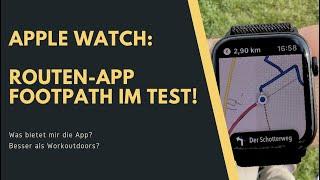 Footpath: Best Routing App for the Apple Watch?