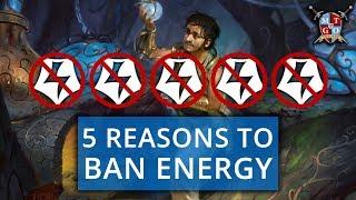 5 Reasons to Ban Energy in Standard | MTG Rant