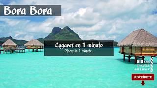 UN PARAÍSO DE PLAYAS CRISTALINAS: Bora Bora - Polinesia Francesa (Tahiti) | T01 V03