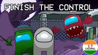 Mashup + Animation | Finish The Control - Kyle Allen Music & DHeusta | The Among us Lore |