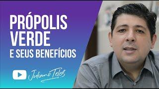 Própolis verde, seus benefícios e como tomar?