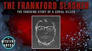 The Frankford Slasher | Unsolved Serial Killer Documentary