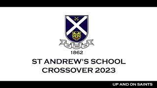 St Andrew's School Crossover 2023