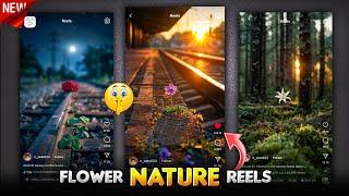 How To Create Animated Flower Nature Reels | Viral Instagram Video Kaise Banaye