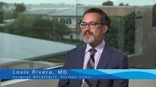 Scripps Surgical Oncologist, Louis Rivera, MD