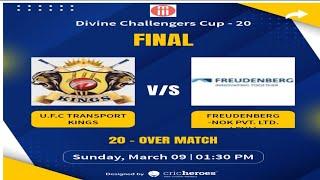 FREUDENBERG-NOK PVT. LTD. ( FNI ) vs U.F.C TRANSPORT KINGS | Divine Challengers Cup - 20(Final) | …