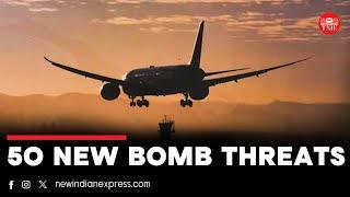 Hoax Bomb Threat | 50 fresh threats to flights, total count of threats exceeds 350