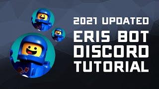 2021 Discord ErisBot Tutorial - How to Invite, Use Commands, & More