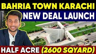 NEW DEAL :  Bahria Paradise  || Bahria Town Karachi || Half Acre Plots Prices and Details