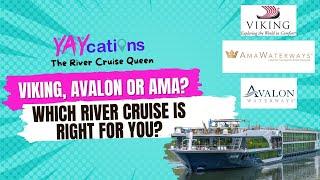 Which River Cruise company is right for you? Learn about Ama, Avalon and Viking River Cruise!