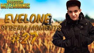 EVELONE STREAM MOMENTS #27