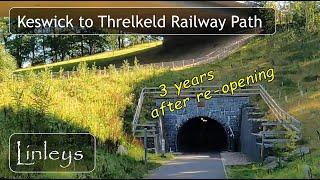 Keswick to Threlkeld Railway Path • A summertime explore along the trail • Moments of nostalgia!