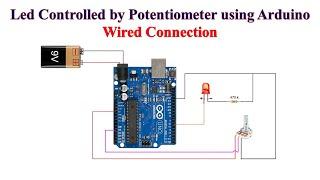 Led Controlled by Potentiometer using Arduino - Wired Connection | Arduino