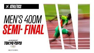 ATHELTICS | Men's 400m Semi-Final - Highlights | Olympic Games - Tokyo 2020