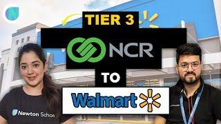 Tier 3 to Service Based (NCR Corp) to Walmart | Ankur Kesharwani | Priya Vajpeyi