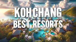  BEST RESORTS in Koh Chang  Top 5 Lusury Hotels | Thailand 