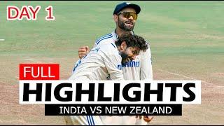 INDIA VS NEW ZEALAND 3RD TEST MATCH DAY 1 FULL HIGHLIGHTS | IND VS NZ