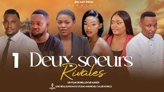 DEUX SOEURS RIVALES EPISODE 1 [Nouveau Film congolais] Bel-Art Prod Octobre 2024