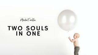 Two Souls in One | The Music That Surrounds Us