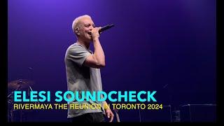 ELESI SOUNDCHECK in TORONTO 2024 by RIVERMAYA