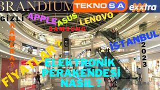 TEKNOSA EXTRA ELEKTRONİK PERAKENDESİNDE FİYATLAR NASIL ? APPLE ? LENOVO ? SAMSUNG ? ASUS ?