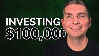 Here's How I Would INVEST $100,000 to Maximize Returns (6 Key Considerations)