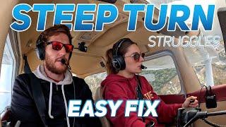 A Simple Fix For Steep Turns | PPL Flight Training