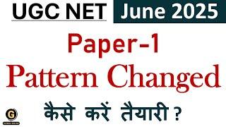 UGC NET 2025 Updated Pattern | Paper 1 Preparation Strategy for NET Exam | Target June 2025