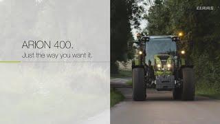 CLAAS ARION 400. Just the way you want it.